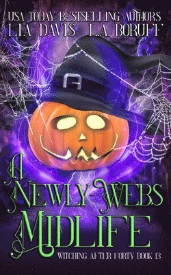 L a Boruff, Lia Davis, L. a. Boruff, L.A. Boruff, L. A. Boruff - Newly-Webs Midlife, Häftad