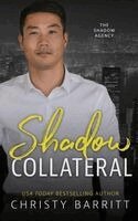 Christy Barritt - Shadow Collateral, Häftad