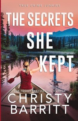 Christy Barritt - Secrets She Kept, Häftad