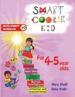 bokomslag Smart Cookie Kid For 4-5 Year Olds Educational Development Workbook 10