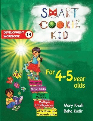Mary Khalil, Baha Kodir - Smart Cookie Kid For 4-5 Year Olds Educational Development Workbook 14, Häftad