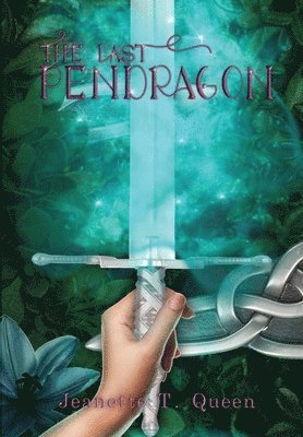 The Last Pendragon 1