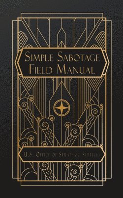 Simple Sabotage Field Manual 1