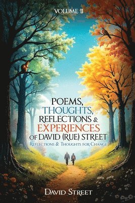 Poems, Thoughts, Reflections, & Experiences - Volume II