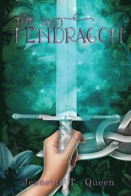 The Last Pendragon 1