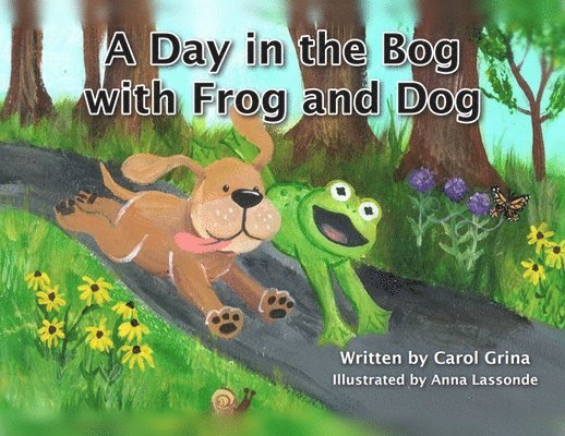 A Day in the Bog with Frog and Dog 1