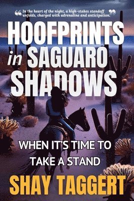 bokomslag Hoofprints in Saguaro Shadows: When it's time to take a stand