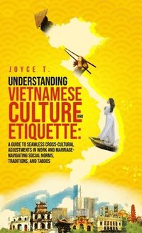 bokomslag Understanding Vietnamese Culture and Etiquette