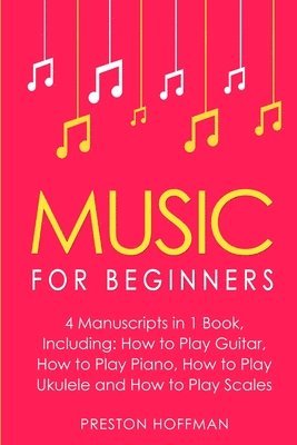 Preston Hoffman - Music for Beginners, Häftad