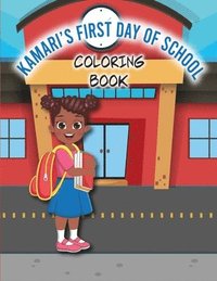 bokomslag Kamari's First Day of School Coloring Book