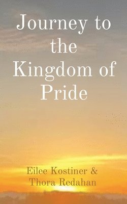 bokomslag Journey to the Kingdom of Pride