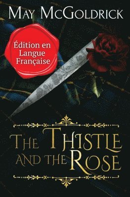 The Thistle and the Rose 1