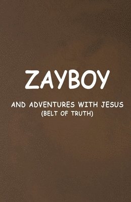 bokomslag Zayboy and Adventures with Jesus