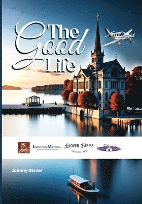 Johnny Glover - Good Life, Häftad
