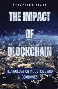 bokomslag The Impact of Blockchain