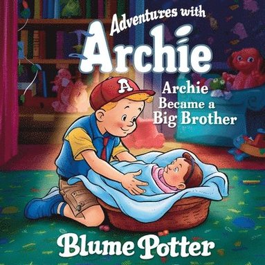 bokomslag Archie Became A Big Brother