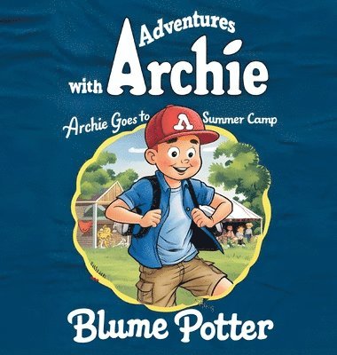 bokomslag Archie Goes to Summer Camp