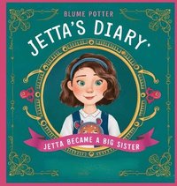 bokomslag Jetta Became A Big Sister