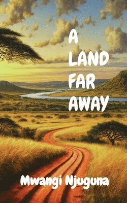 A Land Far Away 1