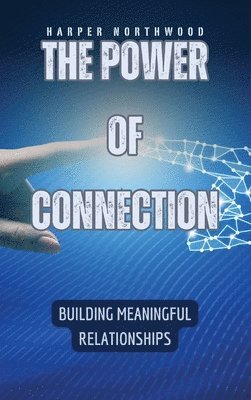 The Power of Connection 1