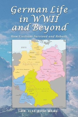 German Life in WWII and Beyond 1