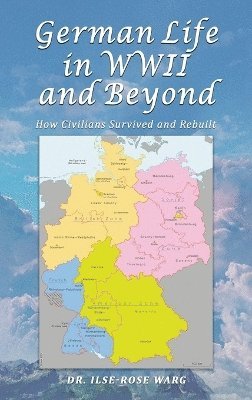 German Life in WWII and Beyond 1