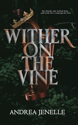 bokomslag Wither on the Vine