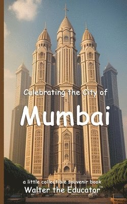 bokomslag Celebrating the City of Mumbai