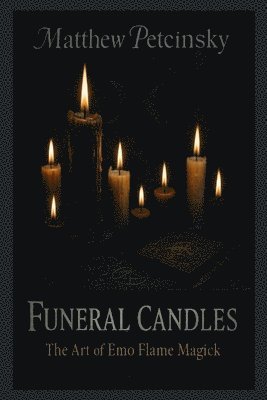 Matthew Petchinsky - Funeral Candles, Häftad