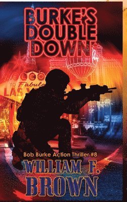 William F Brown - Burkes Double Down, Inbunden
