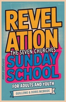 Revelation The Seven Churches - Sunday School