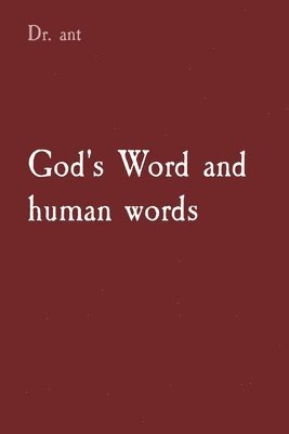 Anthony T Vento, Anthony T. Vento - God's Word and human words, Häftad