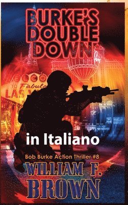 William F Brown - Burkes Double Down, in italiano, Inbunden