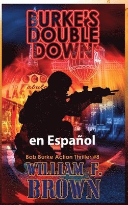 William F Brown - Burkes Double Down, en Español, Inbunden