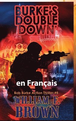 William F Brown - Burke's Double Down, en français, Inbunden
