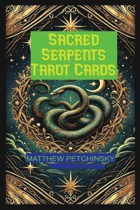 bokomslag Sacred Serpents Tarot