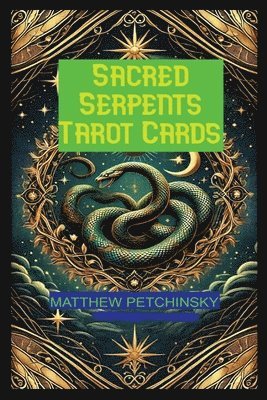 bokomslag Sacred Serpents Tarot