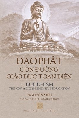 Nguyên Siêu, Hao Siêu, Nguyên, Vinh, Hao Vinh - Đạo Phật - Con Đường Giáo Dục Toàn Diện, Häftad