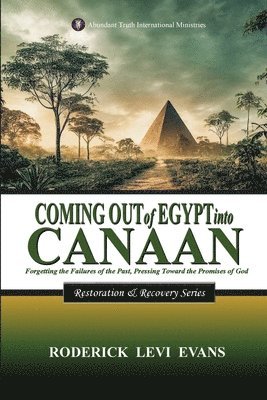 Roderick Levi Evans - Coming Out of Egypt into Canaan, Häftad