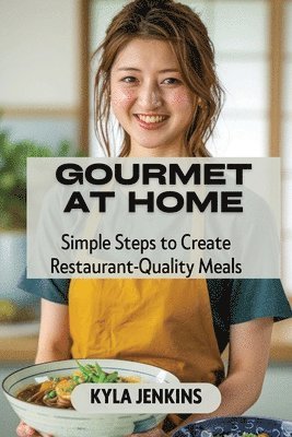 Gourmet at Home 1