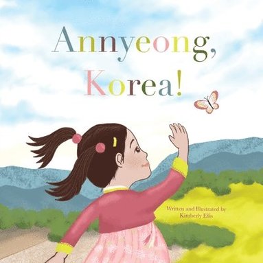 bokomslag Annyeong, Korea!
