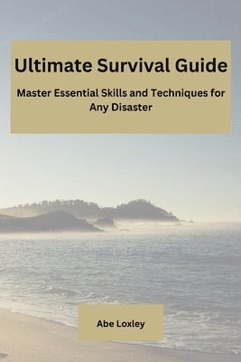 Ultimate Survival Guide 1