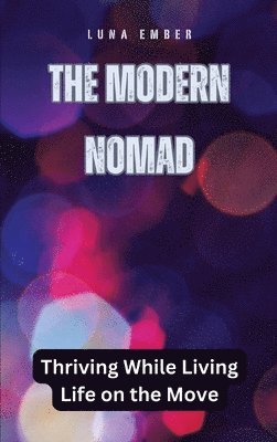 The Modern Nomad 1