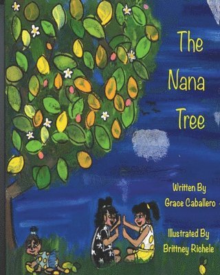 Grace Caballero, Book Publish Pro - Nana Tree, Häftad