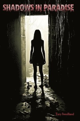 Shadows In Paradise