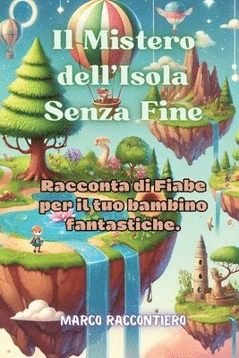 bokomslag Il Mistero dell'Isola Senza Fine