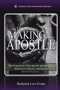 bokomslag Making of the Apostle
