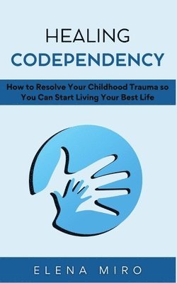 bokomslag Healing Codependency