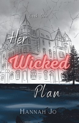 Her Wicked Plan 1