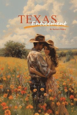 Barbara a Wilkey - Texas Enticement, Häftad